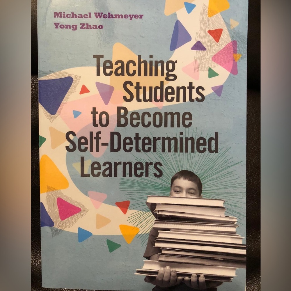 Teaching Students to Become Self-Determined Learners Book